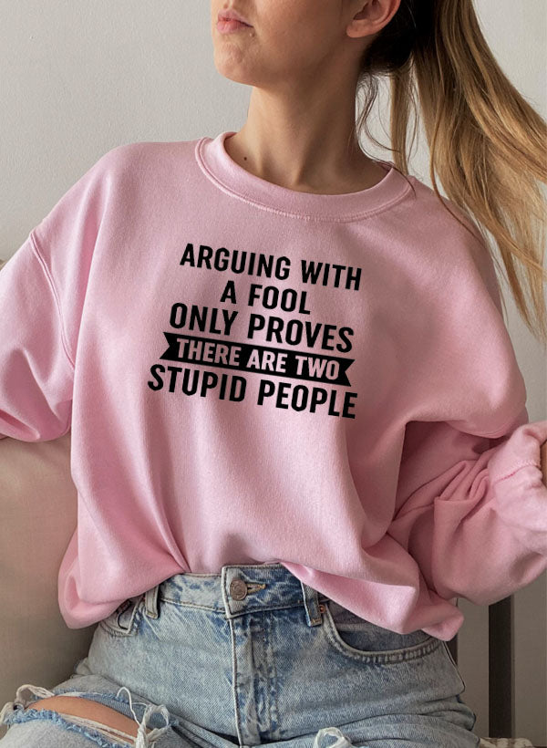 Arguing With A Fool Sweat Shirt featuring a unique artistic design, made from cozy cotton/poly fleece blend.