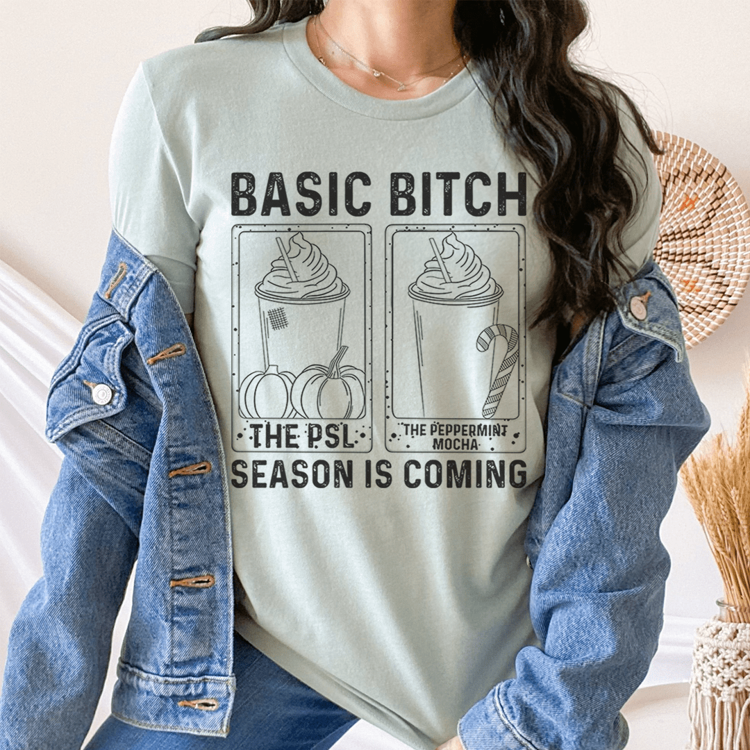 Basic B Season Is Coming T-Shirt in various colors, showcasing its soft fabric and durable stitching.