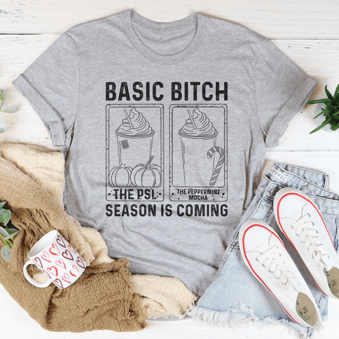 Basic B Season Is Coming T-Shirt in various colors, showcasing its soft fabric and durable stitching.