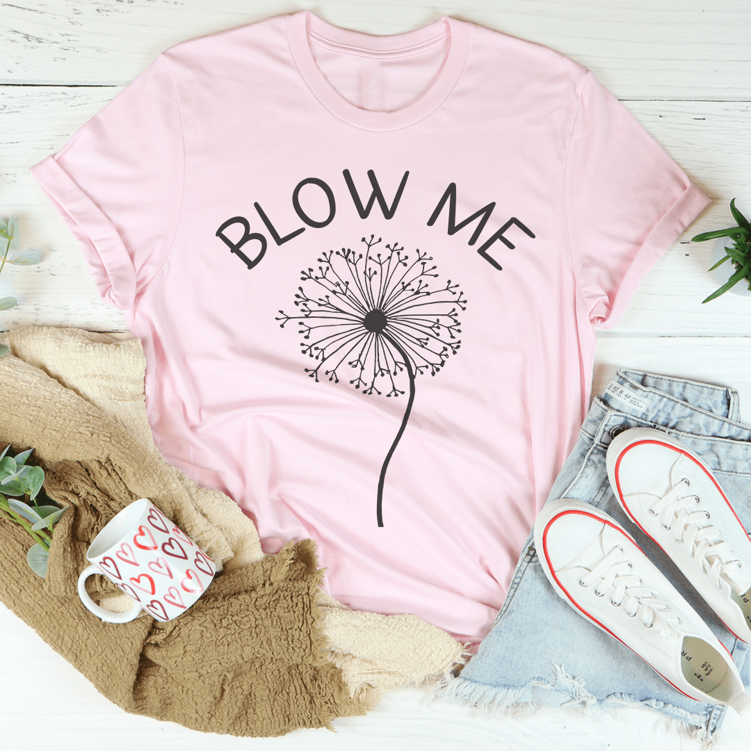 Blow Me T-Shirt made from soft ring-spun cotton, featuring double stitching for durability and a stylish design.