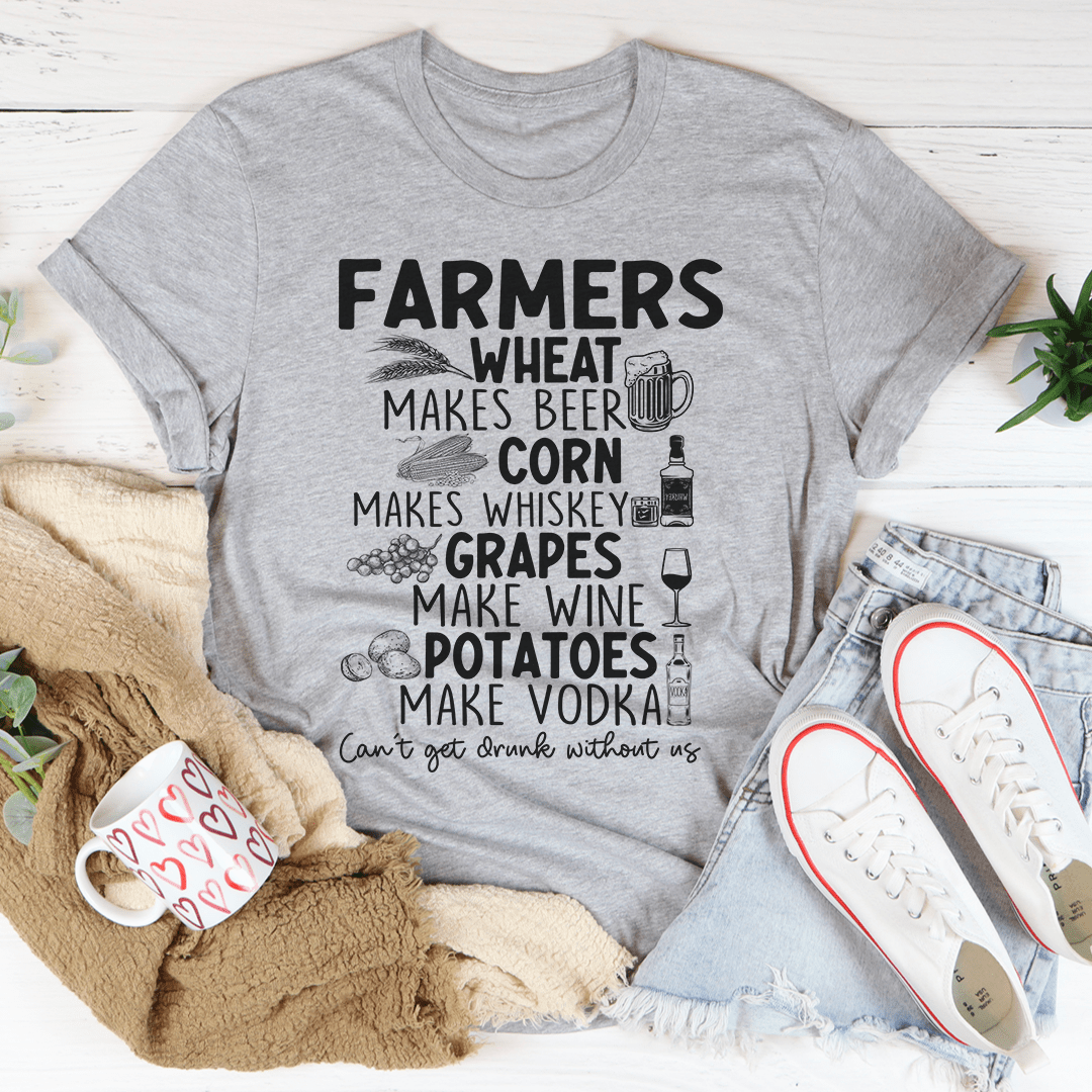 A comfortable Can't Get Drunk Without Farmers T-Shirt made from soft ring-spun cotton, featuring double stitching for durability.