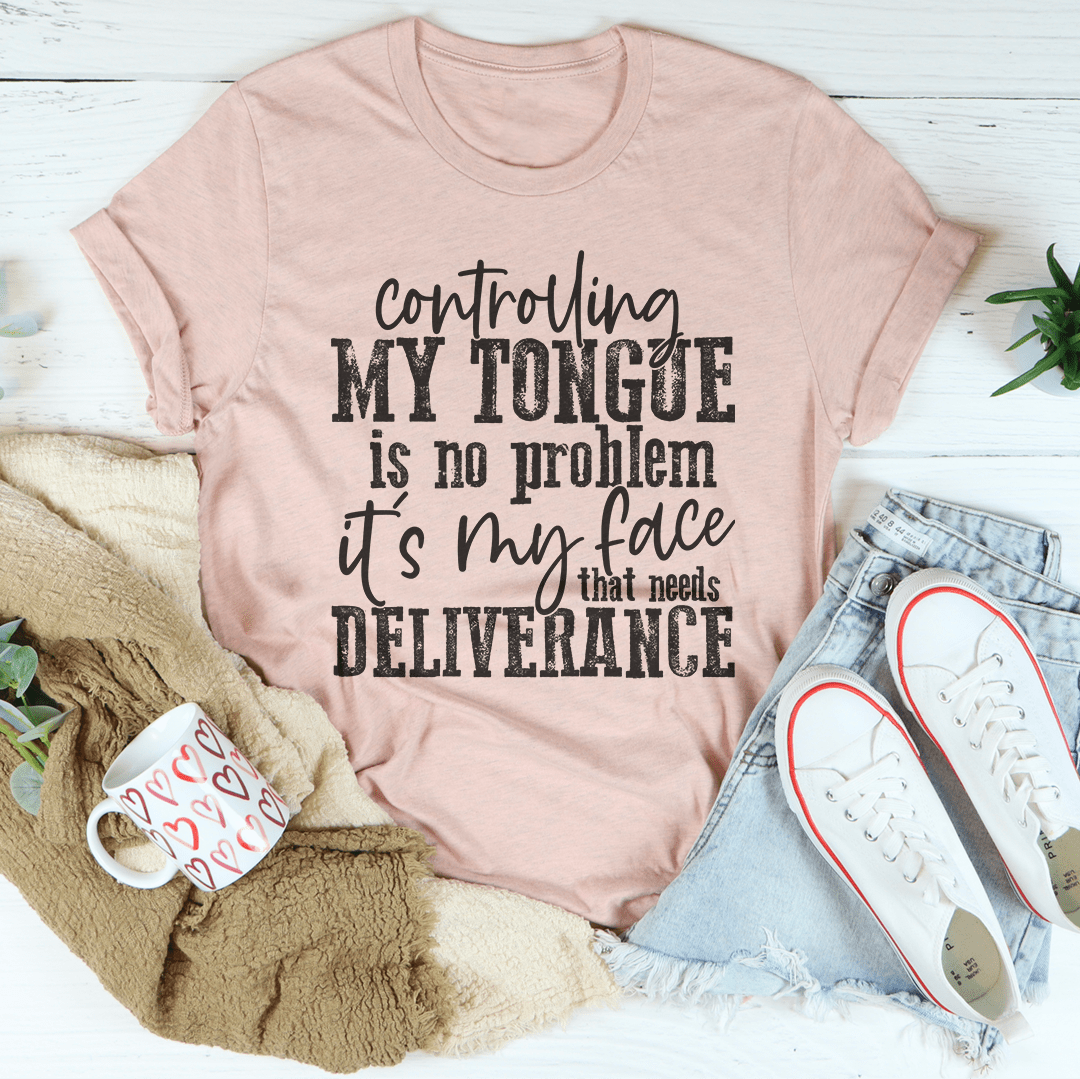 A stylish black t-shirt with the phrase 'Controlling My Tongue Is No Problem' printed on it, showcasing its soft fabric and durable stitching.