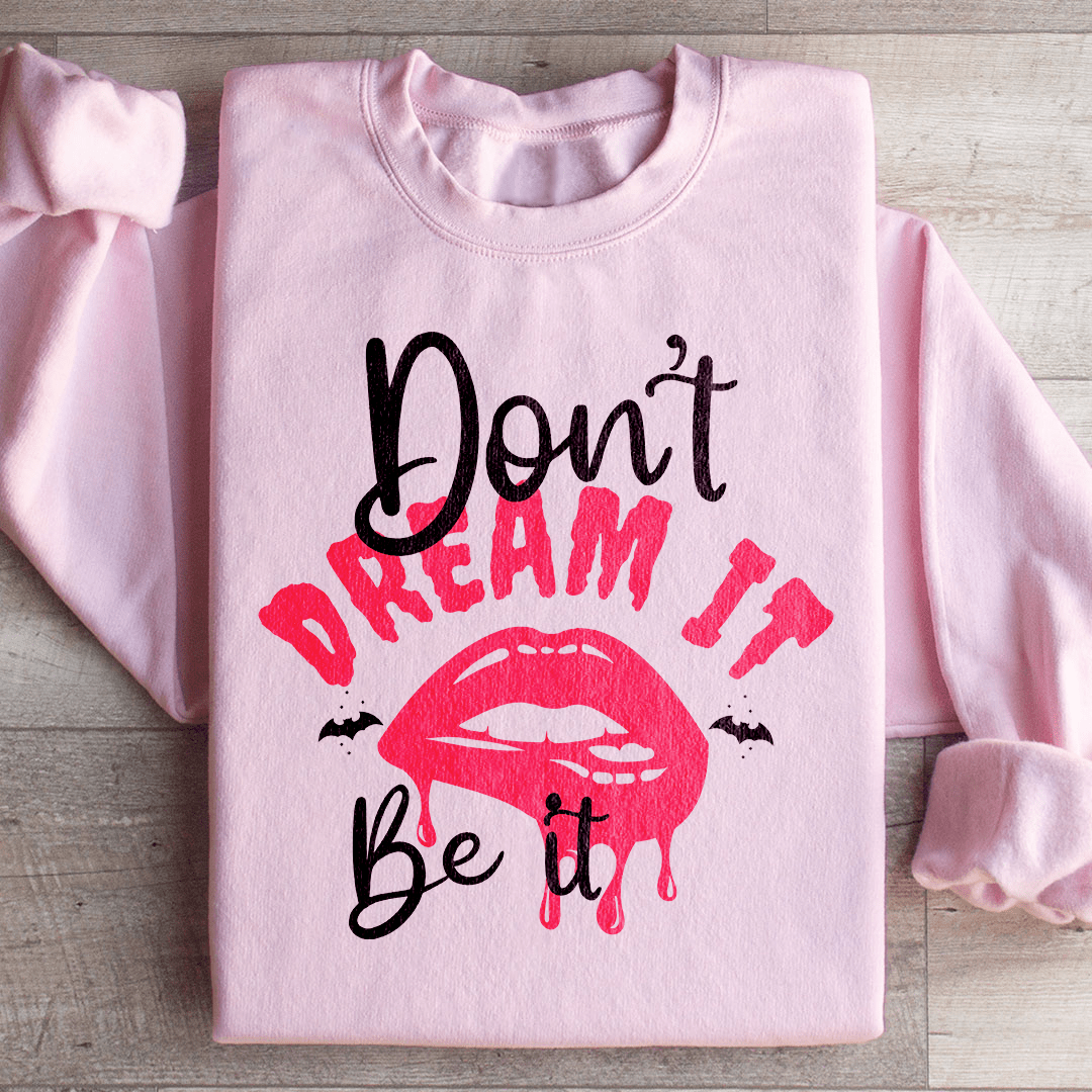 A stylish collection of Don't Dream It sweats featuring unique designs by various artists, showcasing comfort and creativity.