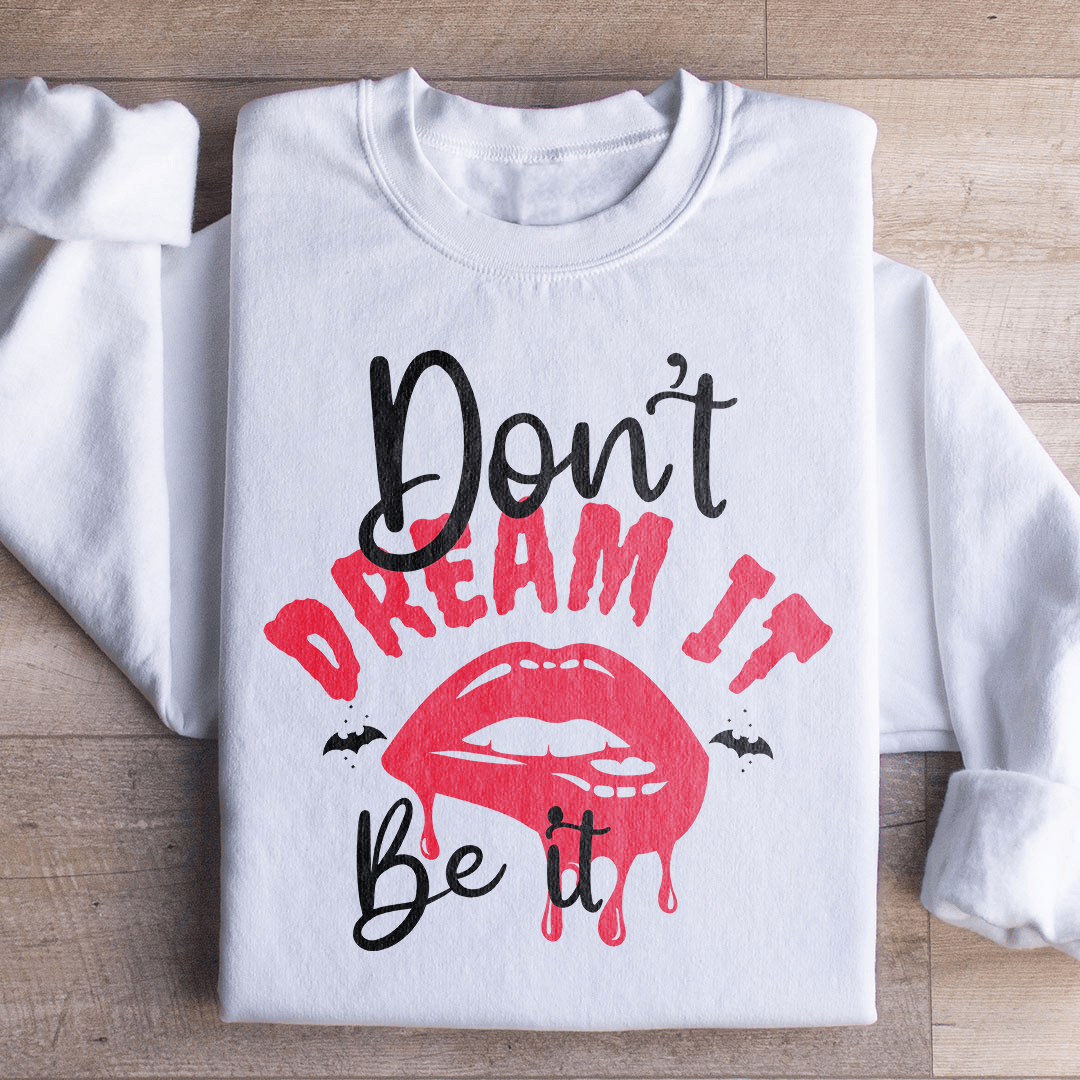 A stylish collection of Don't Dream It sweats featuring unique designs by various artists, showcasing comfort and creativity.