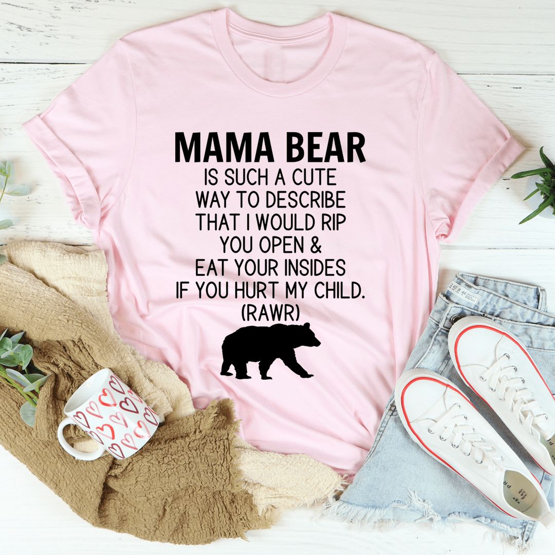 A stylish Don't Mess With Mama Bear T-Shirt made from soft ring-spun cotton, featuring a bold graphic design and durable stitching.