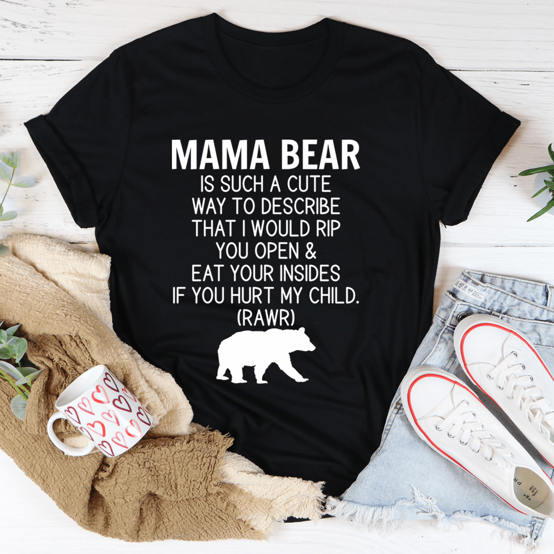 A stylish Don't Mess With Mama Bear T-Shirt made from soft ring-spun cotton, featuring a bold graphic design and durable stitching.