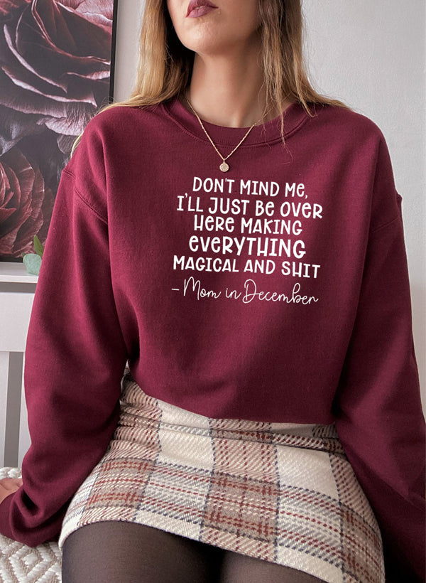 DONT MIND ME Sweat Shirt featuring unique artistic designs, warm fleece lining, and adjustable cuffs for a cozy fit.