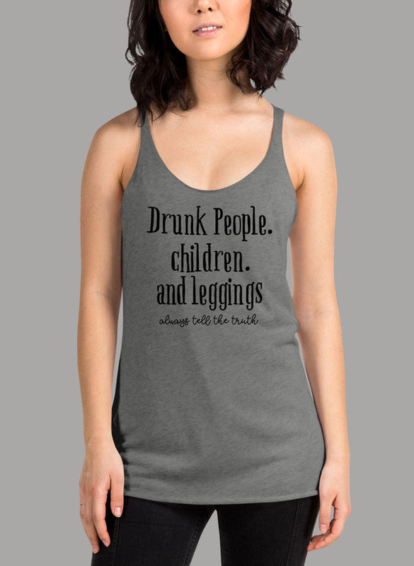 Drunk People Children and Leggings Women Tank Top featuring a racer back style and curved hem, made from quick-drying Neoteric fabric.