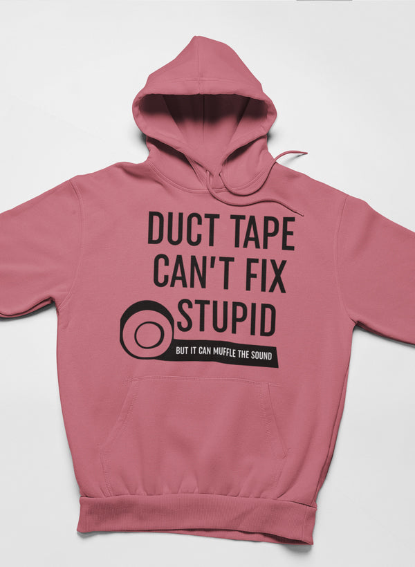 Duct Tape Can't Fix Stupid Hoodie featuring a unique design by top artists, showcasing a cozy fleece material and adjustable hood.