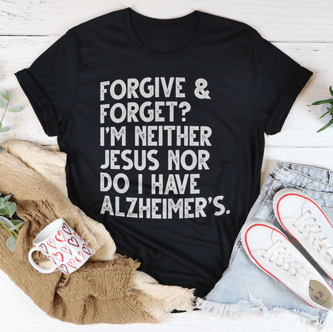 A stylish Forgive & Forget Tee made from soft ring-spun cotton, featuring double stitching for durability.