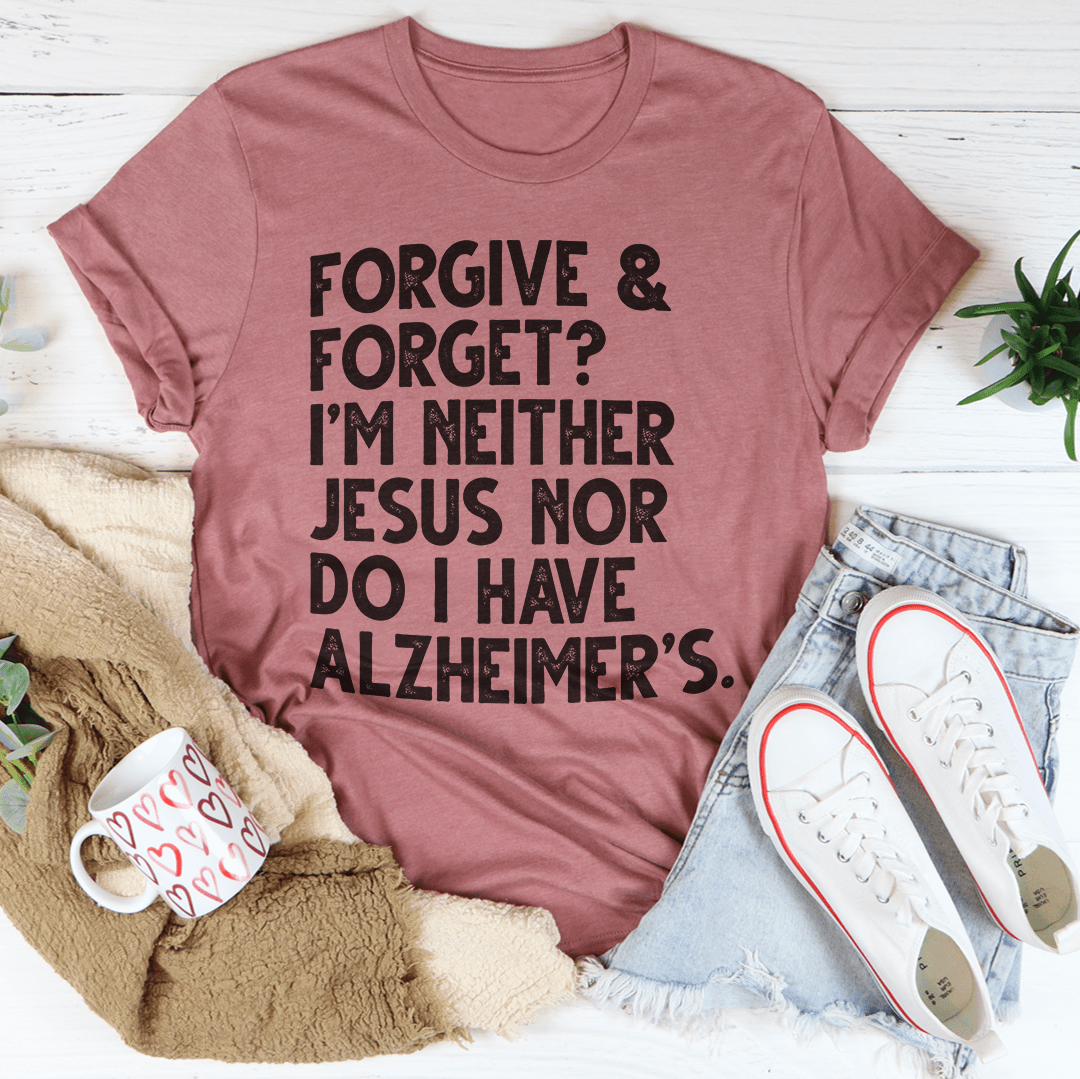 A stylish Forgive & Forget Tee made from soft ring-spun cotton, featuring double stitching for durability.