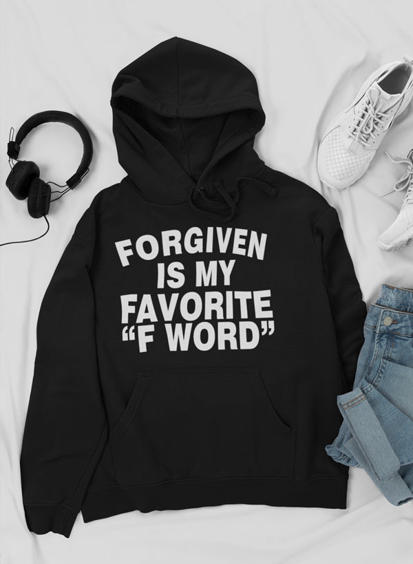 A stylish hoodie featuring the phrase 'Forgiven Is My Favorite F Word', made from a cozy cotton/poly fleece blend.