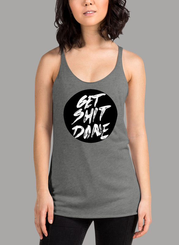 GET SHIT DONE Women's Tank Top in a stylish girlie fit with racer back design, showcasing its curved back hem and Neoteric™ fabric.