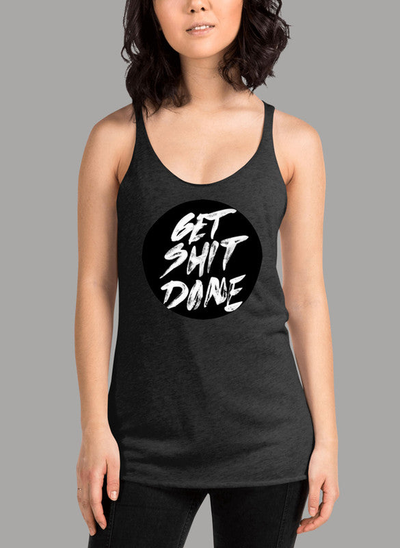 GET SHIT DONE Women's Tank Top in a stylish girlie fit with racer back design, showcasing its curved back hem and Neoteric™ fabric.