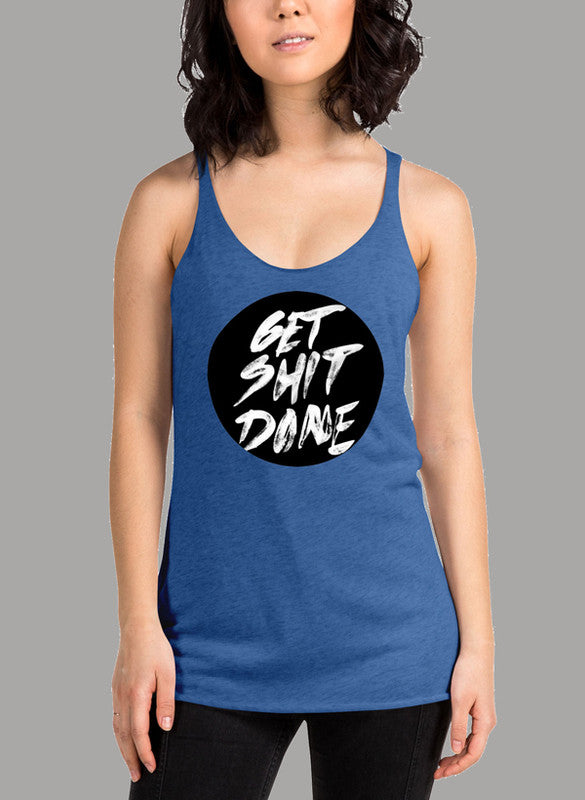 GET SHIT DONE Women's Tank Top in a stylish girlie fit with racer back design, showcasing its curved back hem and Neoteric™ fabric.