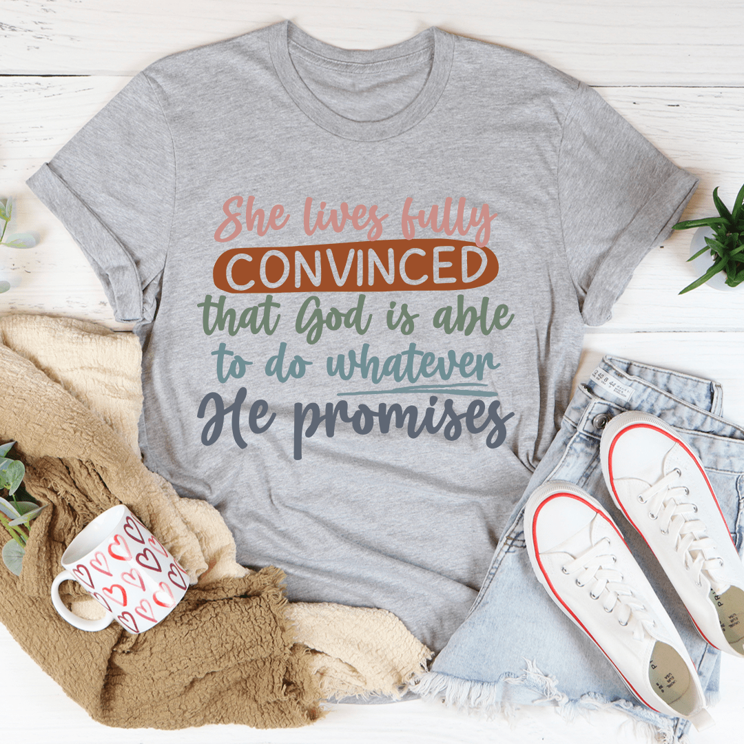 A comfortable God Is Able To Do Whatever He Promises T-Shirt made from soft ring-spun cotton, featuring a durable design and vibrant print.