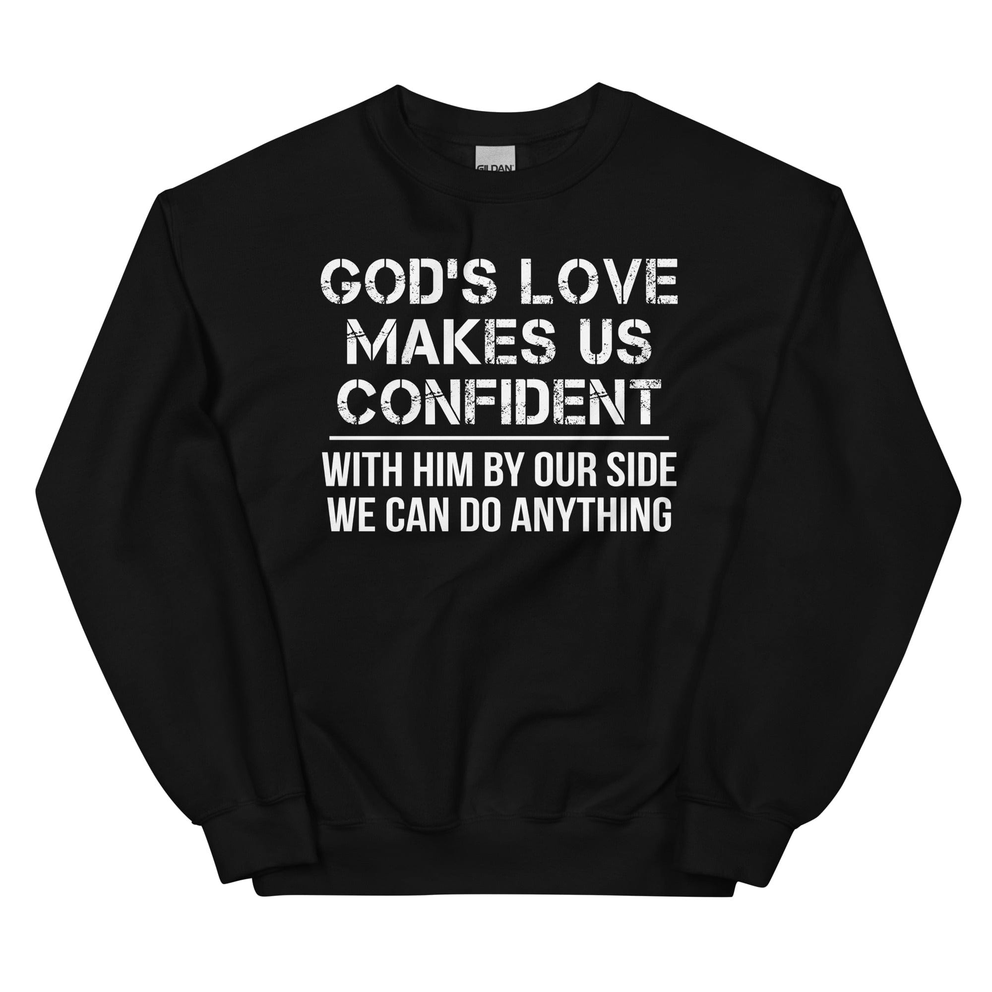 A cozy pair of God's Love Makes Us Confident sweats featuring a stylish design by top artists, made from a warm cotton/poly fleece blend.