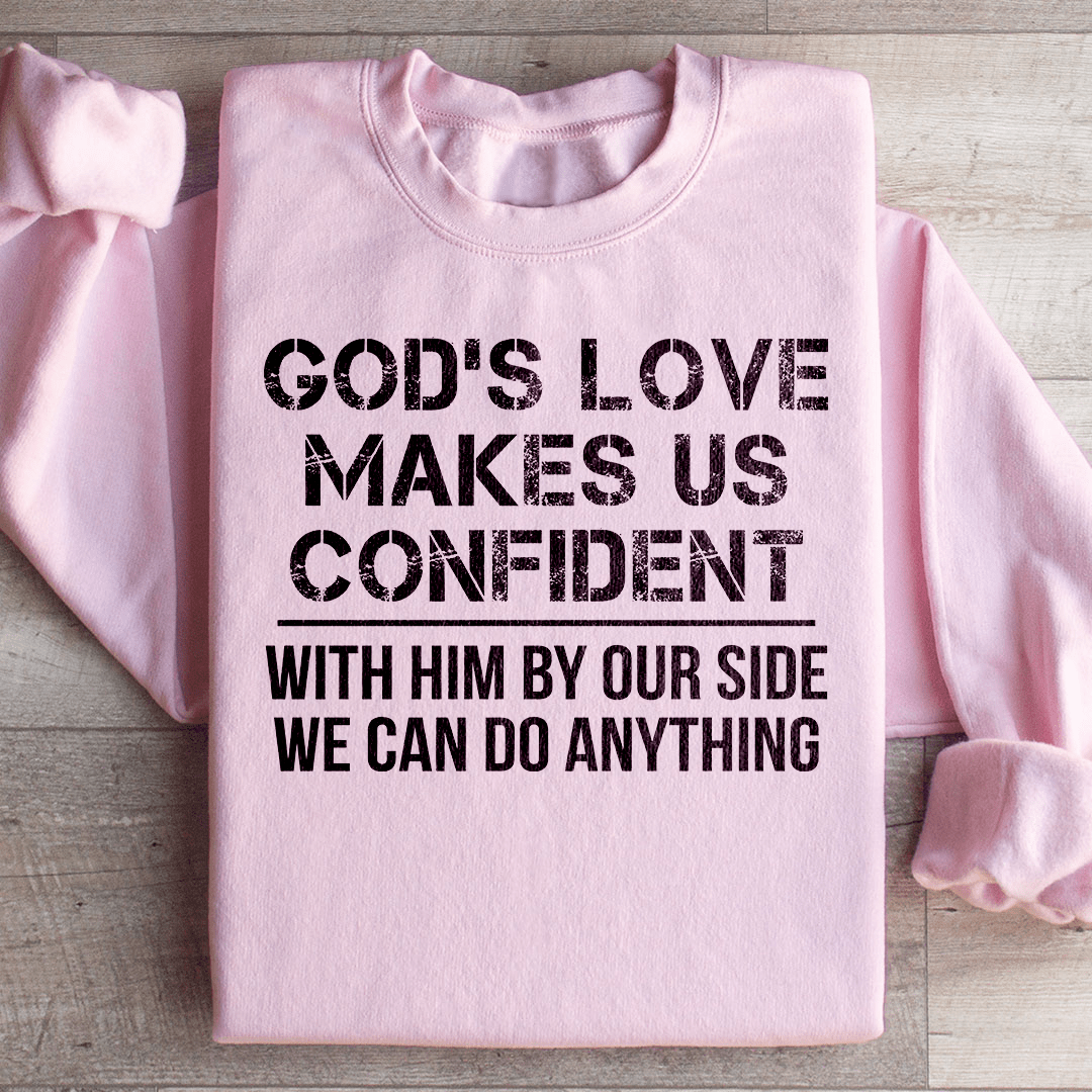 A cozy pair of God's Love Makes Us Confident sweats featuring a stylish design by top artists, made from a warm cotton/poly fleece blend.