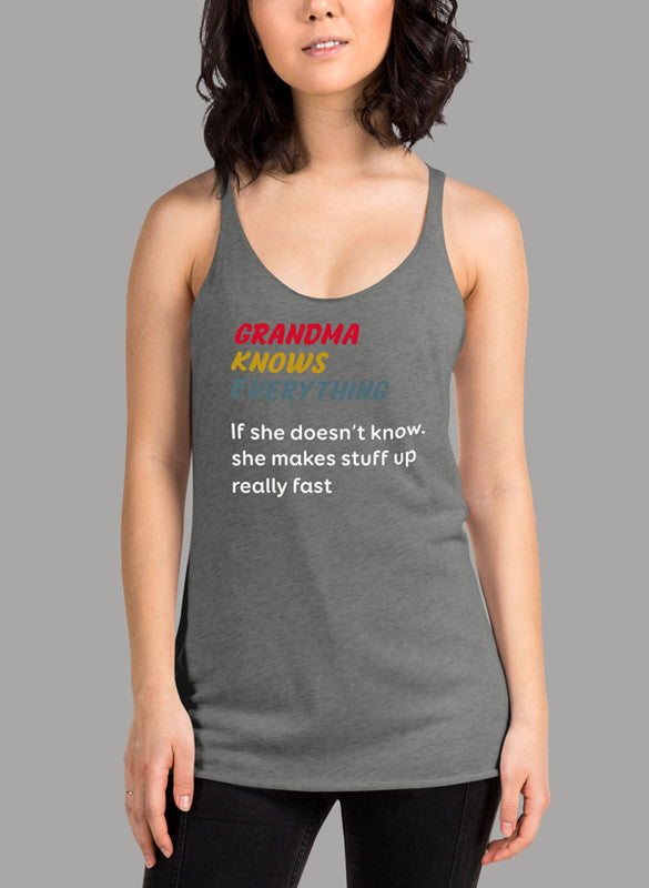 A stylish Grandma Knows Everything Women's Tank Top featuring a racer back design and curved hem, made from quick-drying fabric.