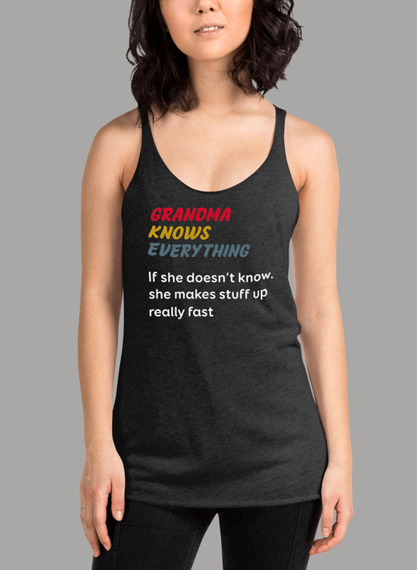 A stylish Grandma Knows Everything Women's Tank Top featuring a racer back design and curved hem, made from quick-drying fabric.