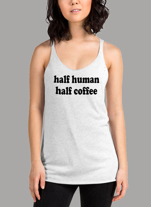 Black women's tank top featuring a unique Half Human Half Coffee design, racer back style, and curved back hem for comfort.