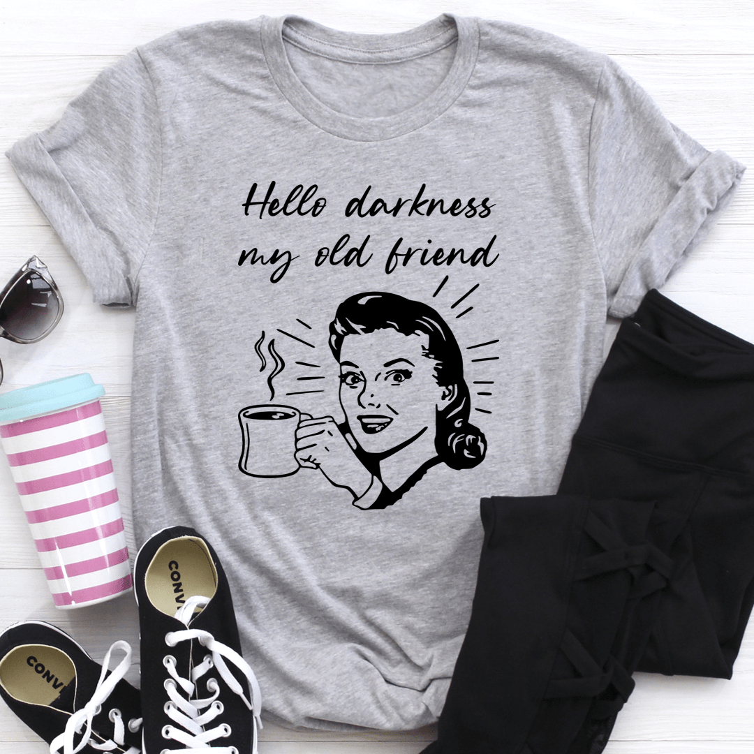 Hello Darkness My Old Friend Coffee T-Shirt featuring a unique coffee-themed design on soft cotton fabric.