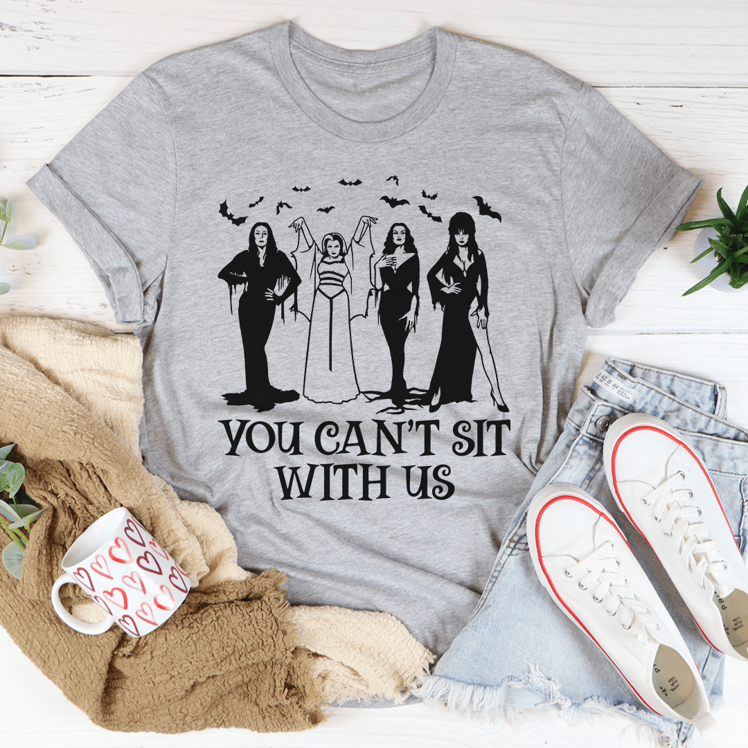 Horror Divas You Can't Sit With Us Tee featuring a playful graphic design on a soft cotton fabric.