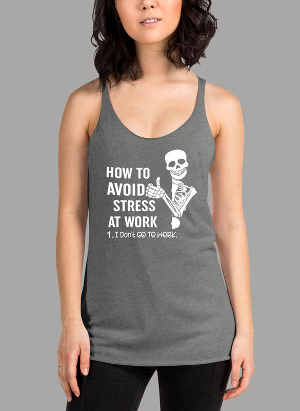 A stylish How To Avoid Stress Women's Tank Top featuring a racer back design and curved hem, made from quick-drying Neoteric™ fabric.