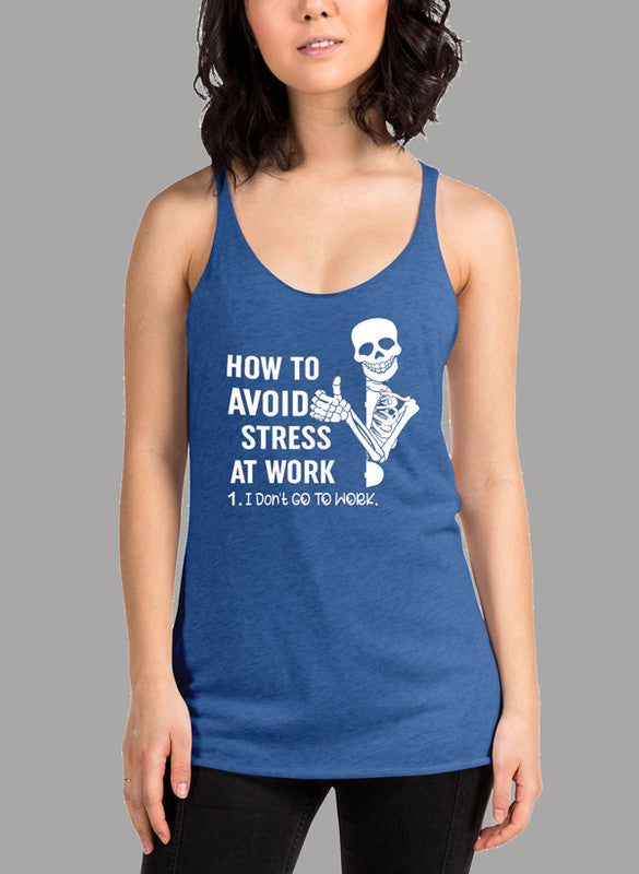 A stylish How To Avoid Stress Women's Tank Top featuring a racer back design and curved hem, made from quick-drying Neoteric™ fabric.