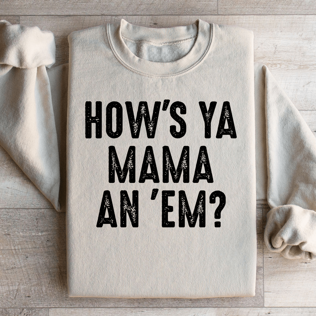 How's Ya Mama An Em sweats featuring unique designs by top artists, made from a cozy cotton/poly fleece blend.