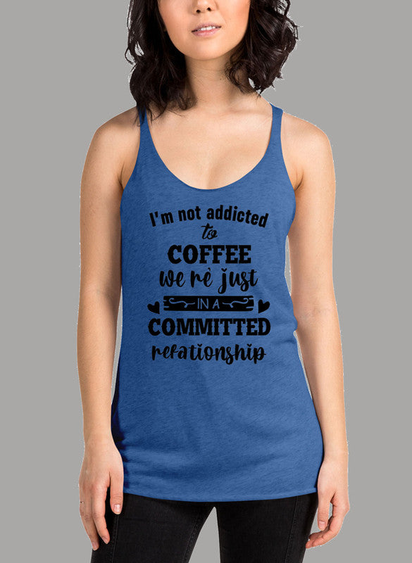 Black women's tank top with 'I Am Not Addicted To Coffee' printed design, featuring racer back style and curved hem.