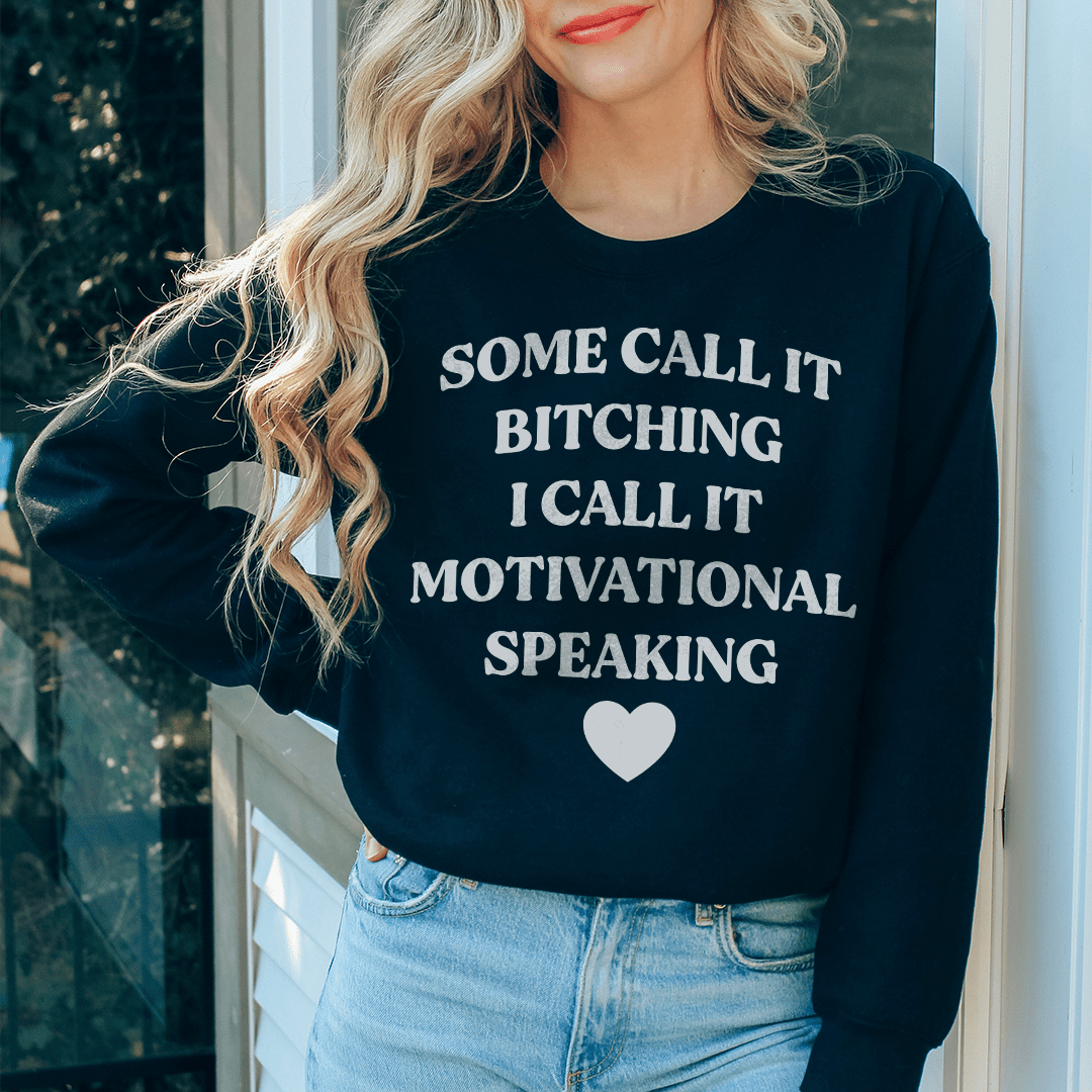 Cozy 'I Call It Motivational Speaking' sweats featuring unique designs by top artists, made from a soft cotton/poly fleece blend.