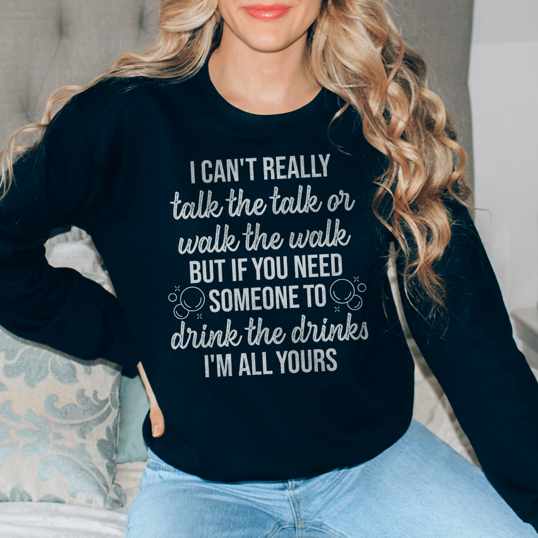 Cozy 'I Can't Really Talk The Talk Or Walk The Walk' sweats featuring unique designs by top artists, made from cotton/poly fleece blend.