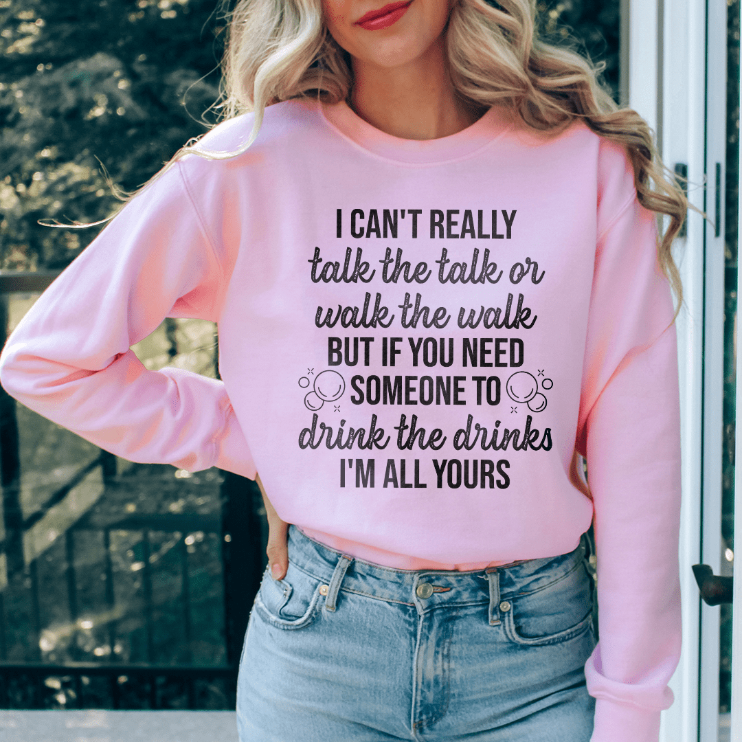 Cozy 'I Can't Really Talk The Talk Or Walk The Walk' sweats featuring unique designs by top artists, made from cotton/poly fleece blend.