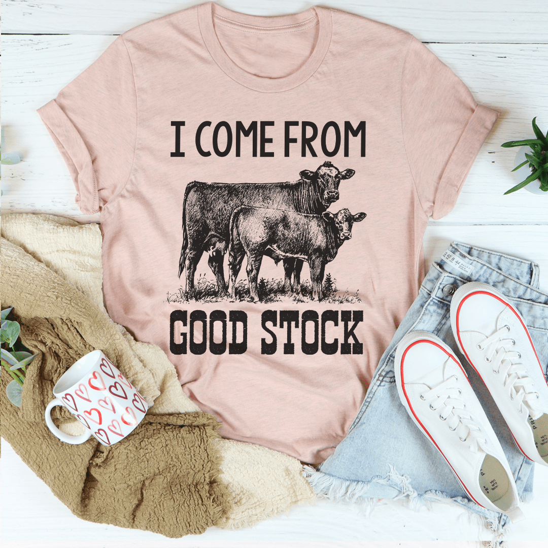 I Come From Good Stock Cow T-Shirt featuring a unique graphic design on soft cotton fabric.