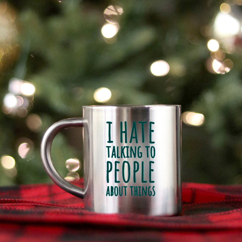 Ceramic mug with gold and silver design, featuring the phrase 'I Hate Talking To People About Things'.