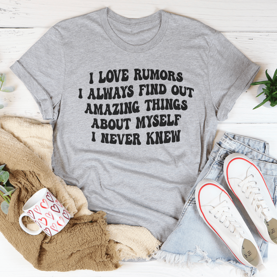 I Love Rumors Tee in soft ring-spun cotton, featuring double stitching for durability.