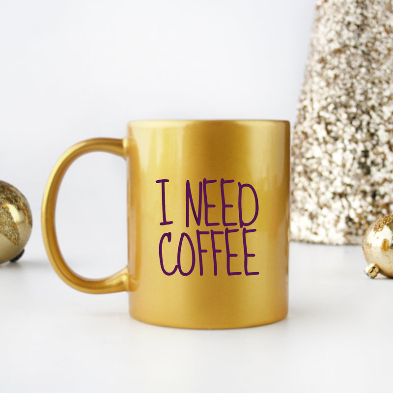 I Need Coffee Gold & Silver Mug with metallic finish, showcasing elegant design and ceramic material.