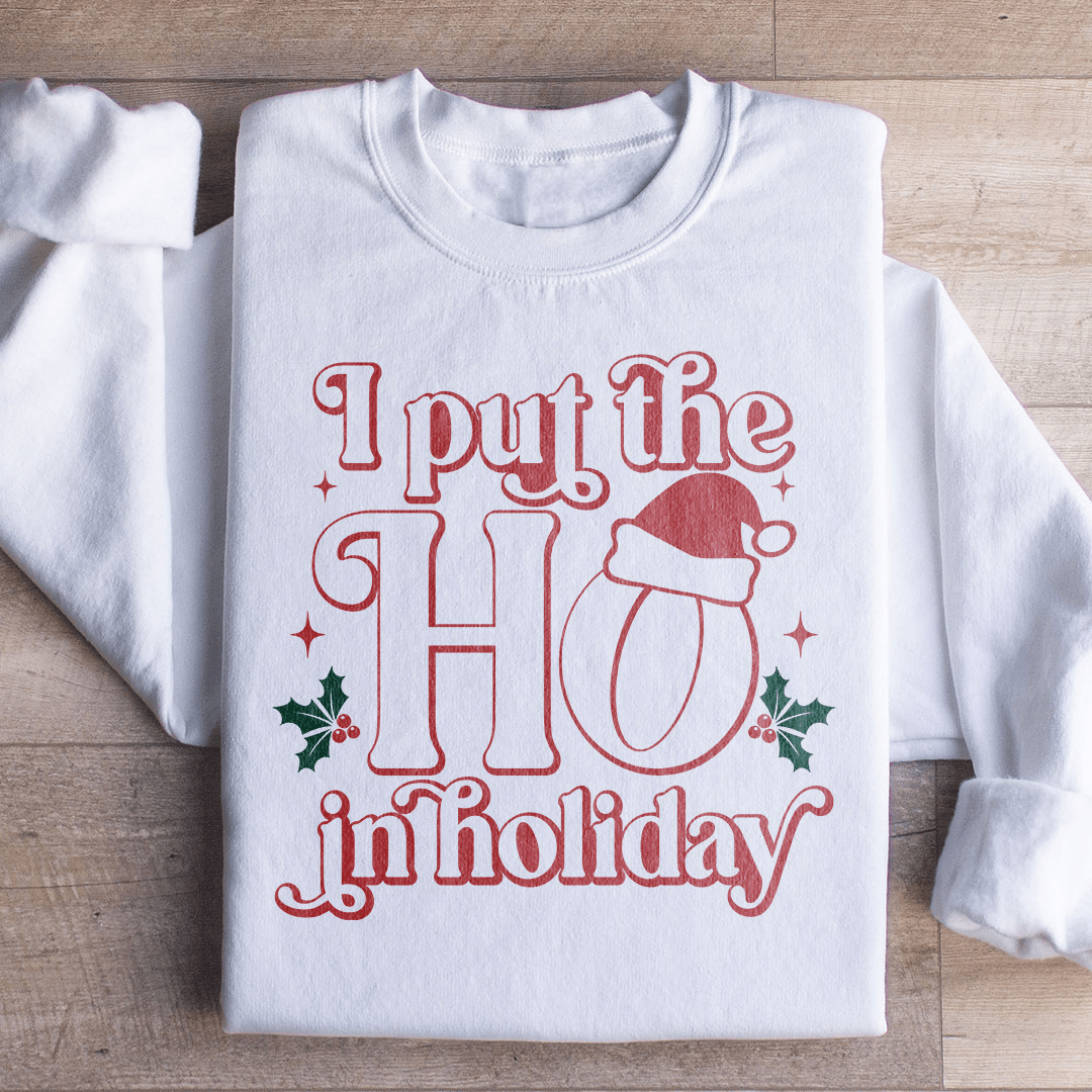 Cozy 'I Put The HO In Holiday' sweats featuring unique designs by top artists, made from warm cotton/poly fleece blend.