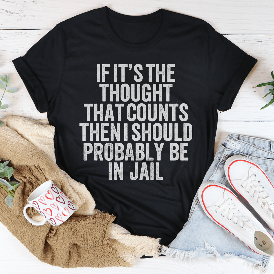 A stylish If It's The Thought That Counts Tee made from soft ring-spun cotton, featuring double stitching for durability and a comfortable fit.