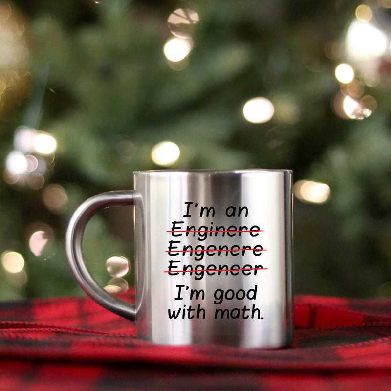 Ceramic mug with gold metallic coating featuring the phrase 'Im An Engineer Im Good At Math' designed for engineers and math lovers.