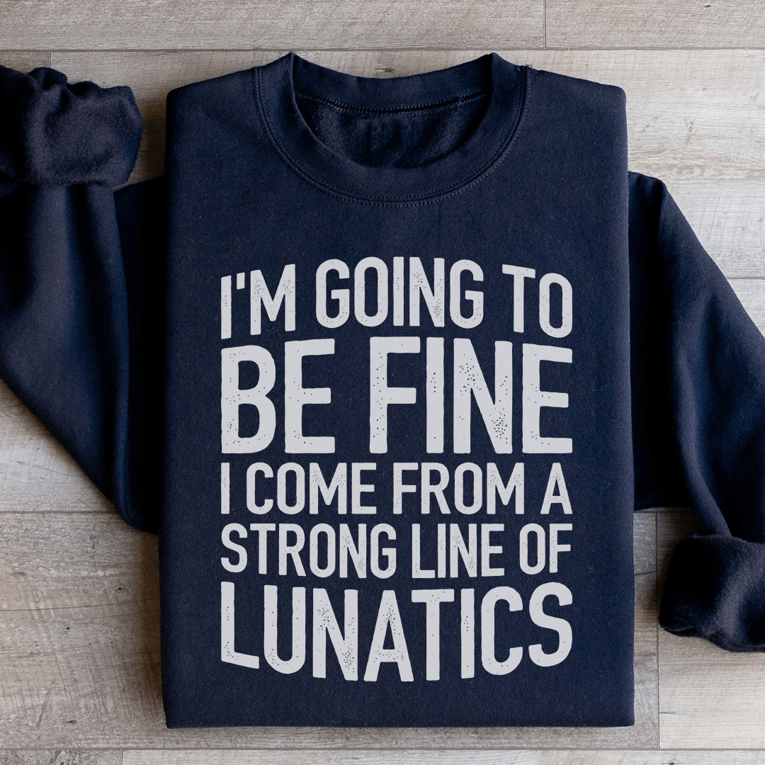 Cozy 'I'm Going To Be Fine' sweats featuring a unique design by top artists, made from a soft cotton/poly fleece blend.