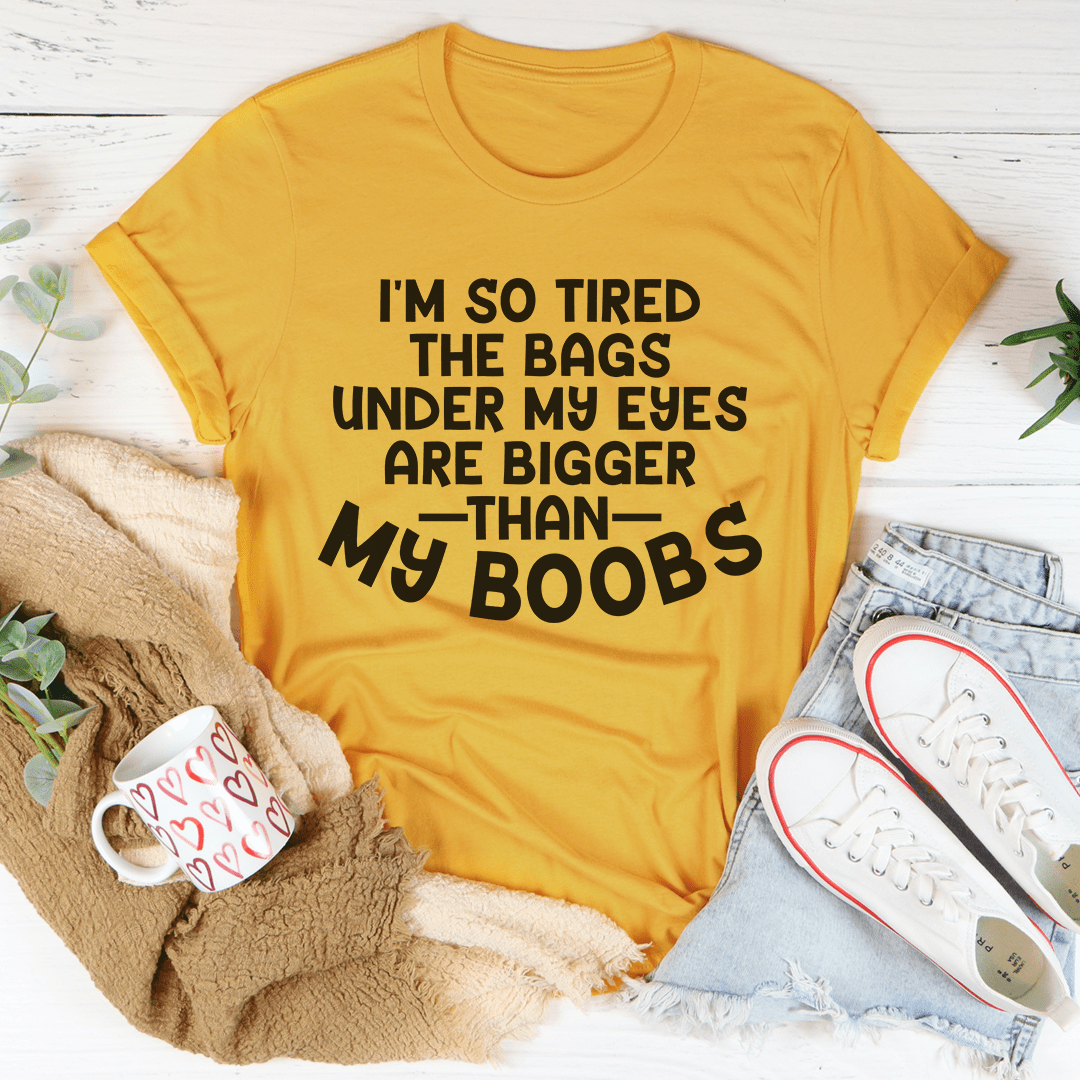 A soft and durable 'I'm So Tired' T-Shirt made from 100% ring-spun cotton, featuring double stitching for added durability.