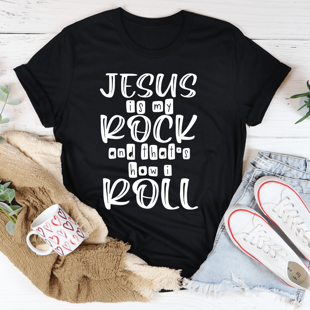 A comfortable Jesus Is My Rock And That's How I Roll Tee made of soft ring-spun cotton, featuring a durable design with double stitching.