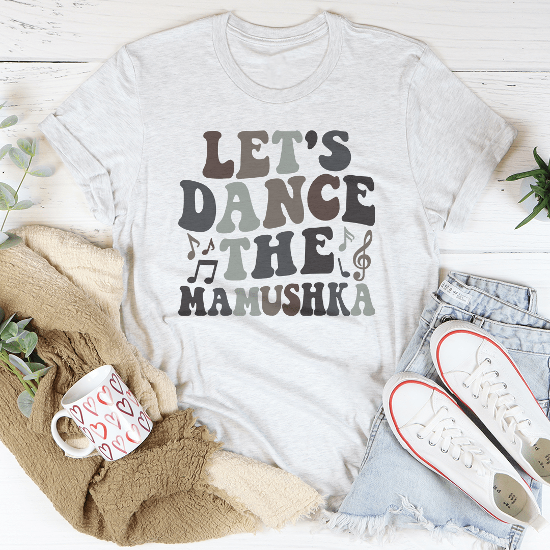 A stylish and comfortable Let's Dance The Mamushka Tee made from soft ring-spun cotton, featuring double stitching for durability.