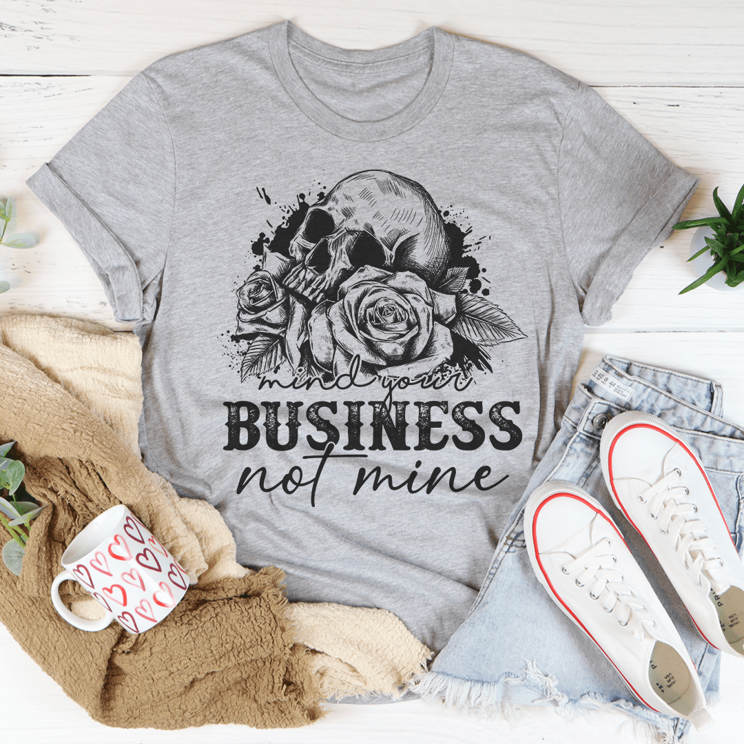 Mind Your Business Skull T-Shirt featuring a unique skull graphic, made from soft ring-spun cotton with durable stitching.