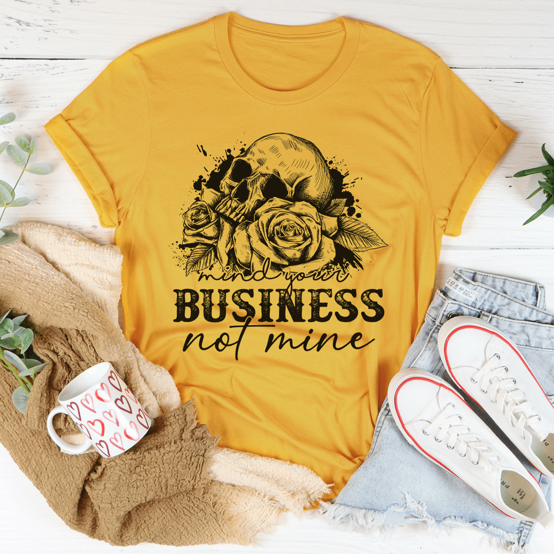 Mind Your Business Skull T-Shirt featuring a unique skull graphic, made from soft ring-spun cotton with durable stitching.