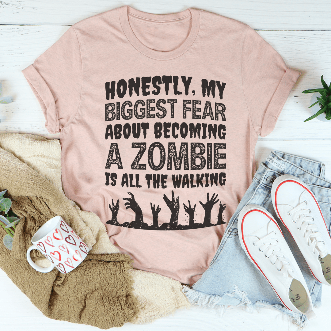 My Biggest Fear About Becoming A Zombie T-Shirt featuring a fun zombie-themed design on a soft cotton fabric.