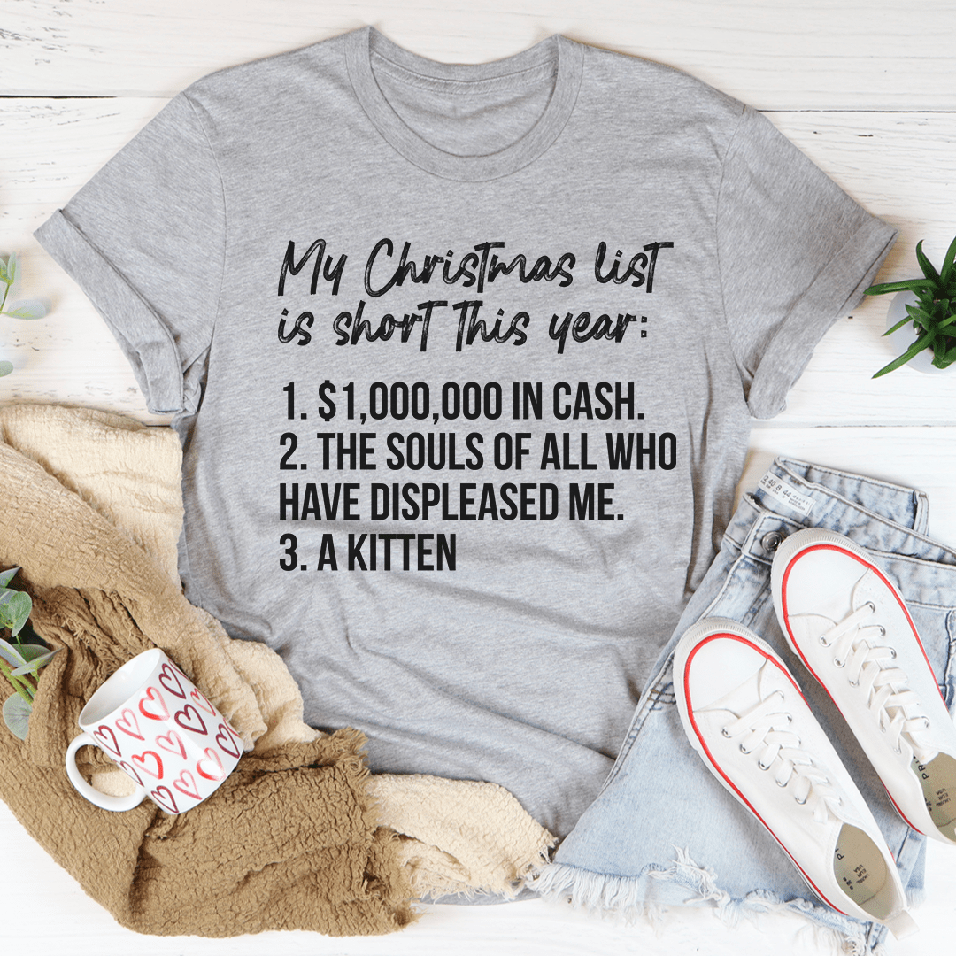 My Christmas List T-Shirt made of soft ring-spun cotton, featuring double stitching for durability, perfect for holiday celebrations.