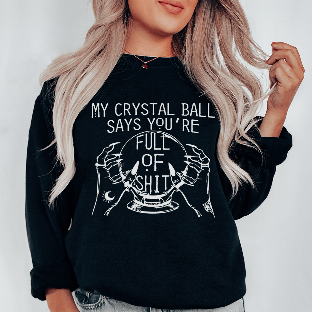 My Crystal Ball Says hoodie featuring unique designs by top artists, made from soft cotton/poly fleece blend.